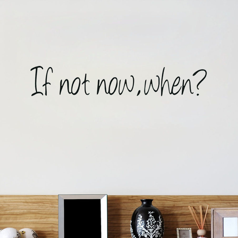 If Not Now When Motivation Hom - Office Furniture Now 评论和价格